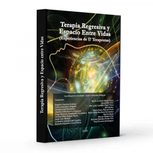 TERAPIA REGRESIVA Y ESPACIO ENTRE VIDAS
